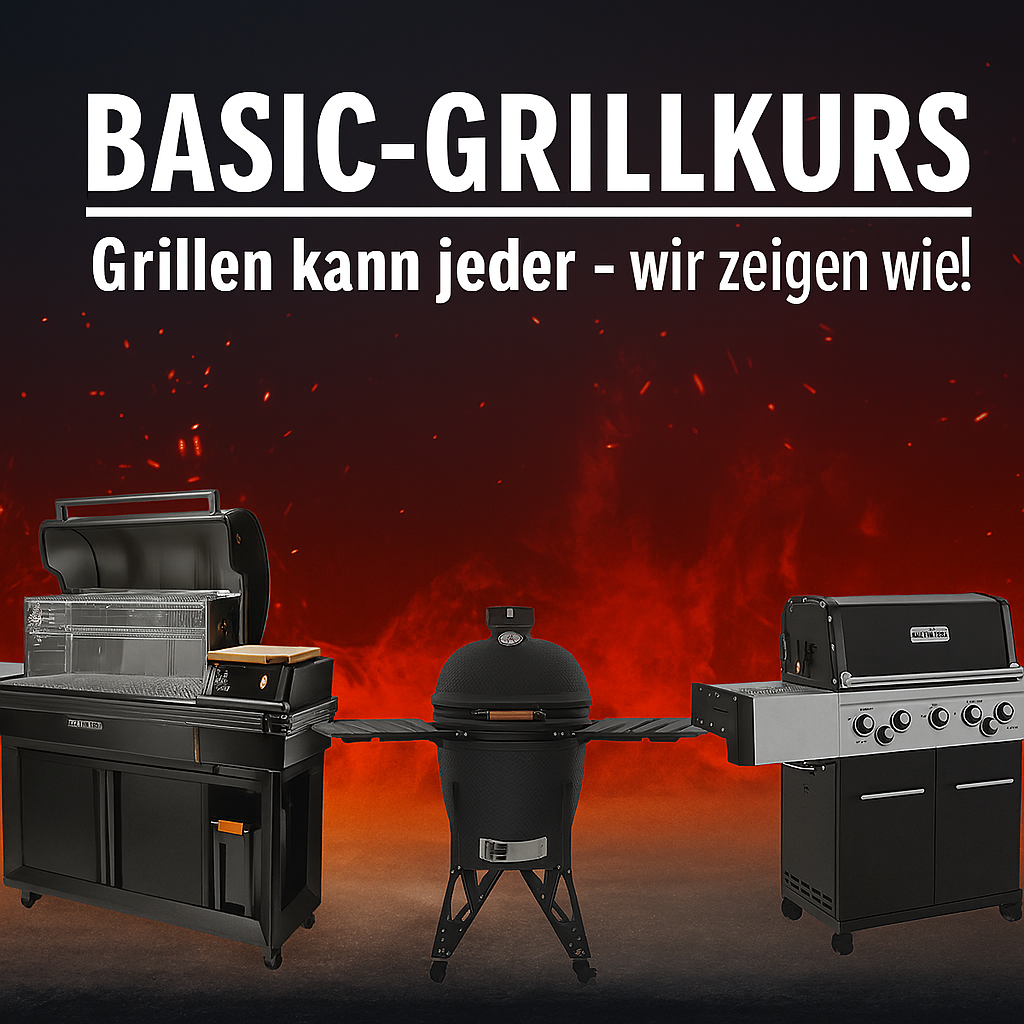 Basic-Grillkurs - Jeder kann grillen, wir zeigen wie!